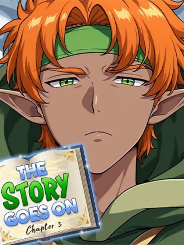 The Story Goes On Chapter 3