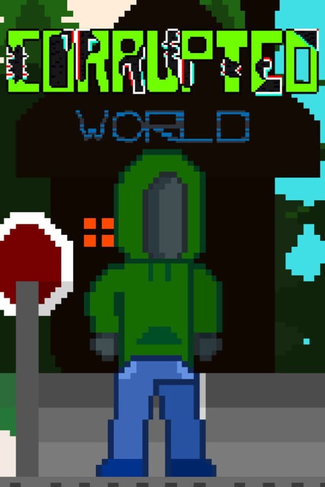 Corrupted World