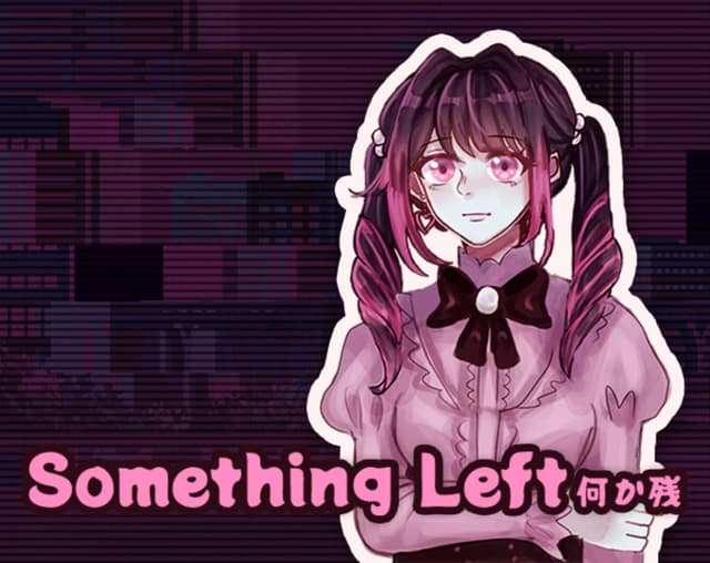 Something Left
