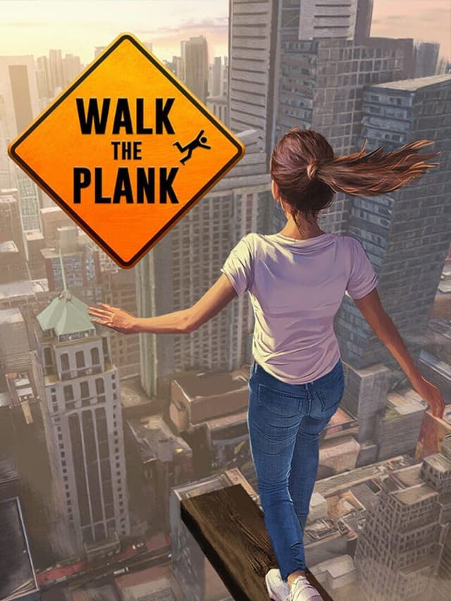 Walk the Plank