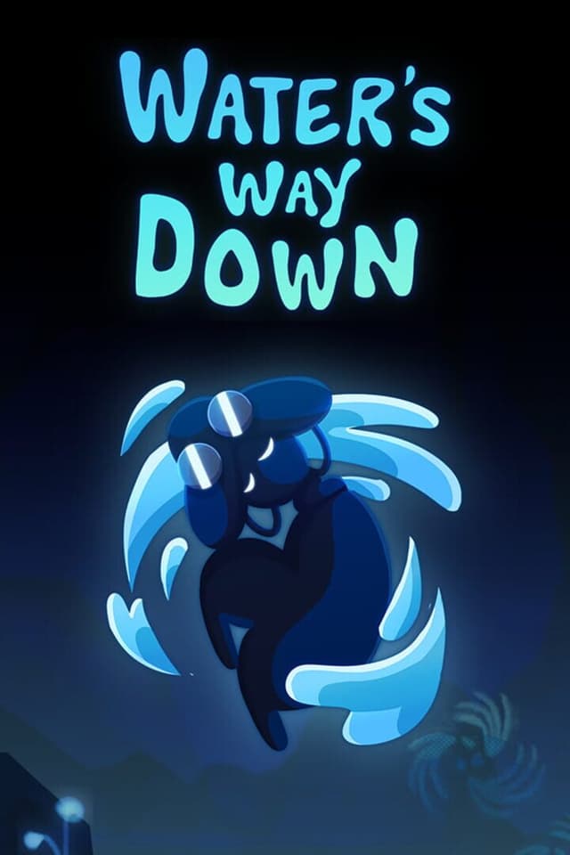 Water's Way Down