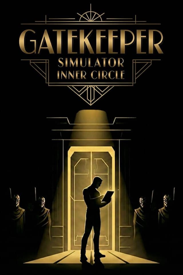 Gatekeeper Simulator: Inner Circle