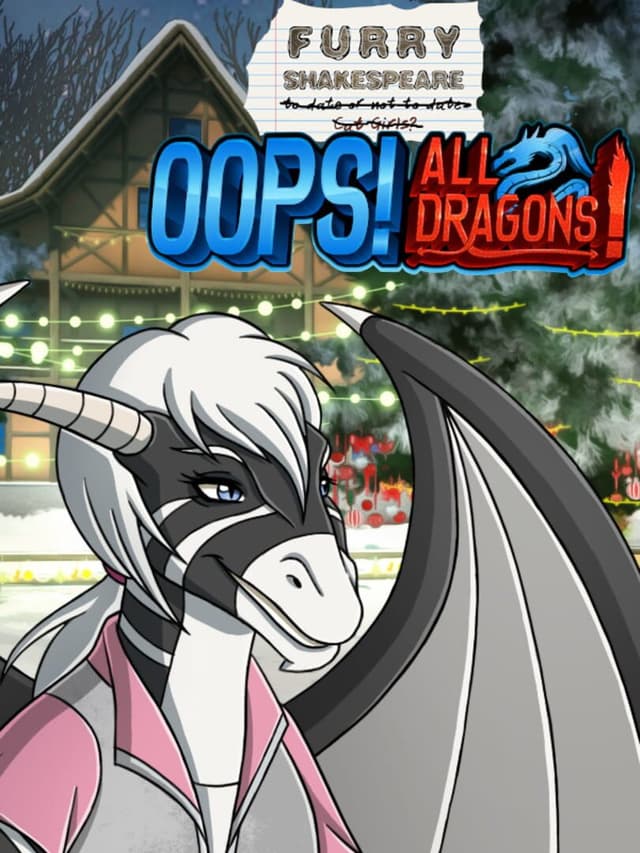 Furry Shakespeare: Oops! All Dragons!