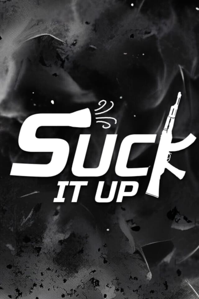 Suck It Up