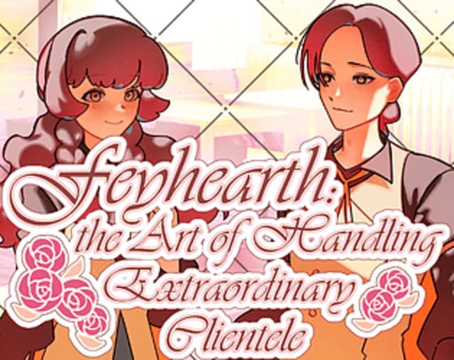 Feyhearth: the Art of Handling Extraordinary Clientele