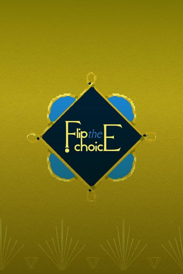 Flip the Choice